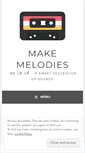 Mobile Screenshot of makemelodies.wordpress.com