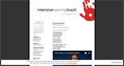 Desktop Screenshot of intensiveworshipbrazil.wordpress.com