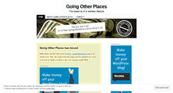 Desktop Screenshot of goingotherplaces.wordpress.com