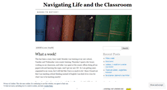 Desktop Screenshot of navigatinglifeandtheclassroom.wordpress.com