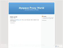 Tablet Screenshot of myspaceproxyworld.wordpress.com