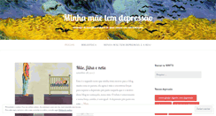 Desktop Screenshot of minhamaetemdepressao.wordpress.com