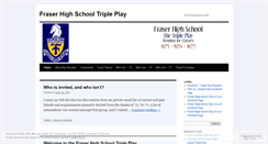 Desktop Screenshot of fraserhighschooltripleplay.wordpress.com