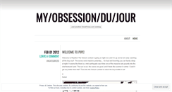 Desktop Screenshot of myobsessiondujour.wordpress.com