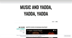 Desktop Screenshot of musicandyaddayaddayadda.wordpress.com