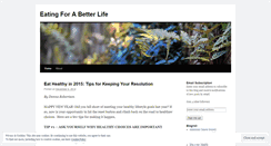 Desktop Screenshot of eatingforabetterlife.wordpress.com