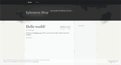 Desktop Screenshot of ephemerashop.wordpress.com