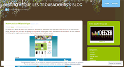 Desktop Screenshot of mediathequelestroubadours.wordpress.com