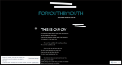 Desktop Screenshot of foryouthbyyouth.wordpress.com