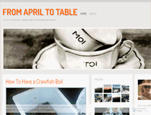 Tablet Screenshot of fromapriltotable.wordpress.com