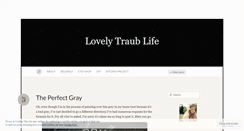 Desktop Screenshot of lovelytraublife.wordpress.com