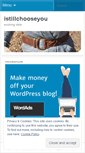 Mobile Screenshot of istillchooseyou.wordpress.com