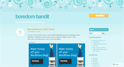 Desktop Screenshot of boredombandit.wordpress.com