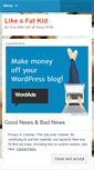 Mobile Screenshot of likeafatkidd.wordpress.com