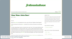 Desktop Screenshot of firsthouselasthouse.wordpress.com
