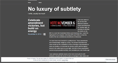 Desktop Screenshot of noluxuryofsubtlety.wordpress.com