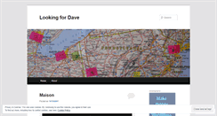 Desktop Screenshot of lookingfordave.wordpress.com