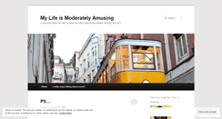 Desktop Screenshot of mylifeismoderatelyamusing.wordpress.com