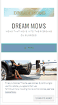 Mobile Screenshot of dreammoms.wordpress.com