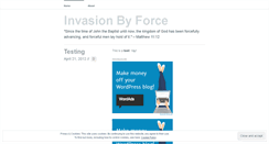 Desktop Screenshot of invasionbyforce.wordpress.com