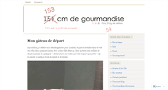 Desktop Screenshot of 151cmdegourmandise.wordpress.com