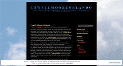 Desktop Screenshot of lowellmooreorlando.wordpress.com