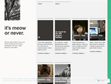 Tablet Screenshot of itsmeowornever.wordpress.com
