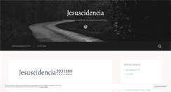 Desktop Screenshot of jesuscidencia.wordpress.com