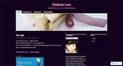 Desktop Screenshot of destineelove.wordpress.com
