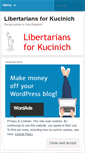 Mobile Screenshot of libertariansforkucinich.wordpress.com