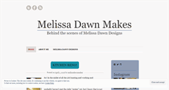 Desktop Screenshot of melissadawnmakes.wordpress.com