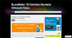 Desktop Screenshot of blackberry10certifiedhelpdeskspecialist.wordpress.com