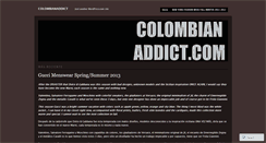 Desktop Screenshot of colombianaddict.wordpress.com