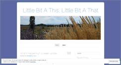 Desktop Screenshot of littlebitathisandthat.wordpress.com