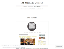 Tablet Screenshot of emmillerwrites.wordpress.com
