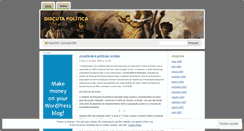 Desktop Screenshot of discutapolitica.wordpress.com