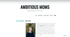 Desktop Screenshot of ambitiousmoms.wordpress.com