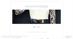 Desktop Screenshot of navyknowledge.wordpress.com