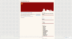Desktop Screenshot of myworldwarlive.wordpress.com