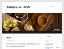 Tablet Screenshot of desperatemomneedshelp.wordpress.com