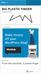 Mobile Screenshot of bigplasticfinger.wordpress.com