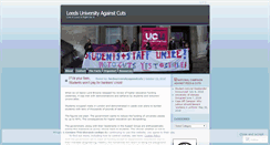 Desktop Screenshot of leedsuniversityagainstcuts.wordpress.com
