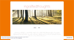 Desktop Screenshot of ingraftedthoughts.wordpress.com