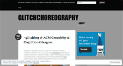 Desktop Screenshot of glitchchoreography.wordpress.com
