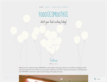 Tablet Screenshot of foodiesmoothie.wordpress.com