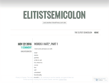 Tablet Screenshot of elitistsemicolon.wordpress.com