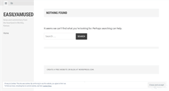 Desktop Screenshot of easilyamused.wordpress.com