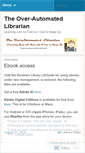Mobile Screenshot of overautomatedlibrarian.wordpress.com