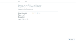 Desktop Screenshot of byronfliwalker.wordpress.com