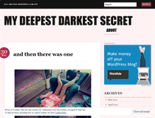 Tablet Screenshot of mydeepestdarkestsecret.wordpress.com